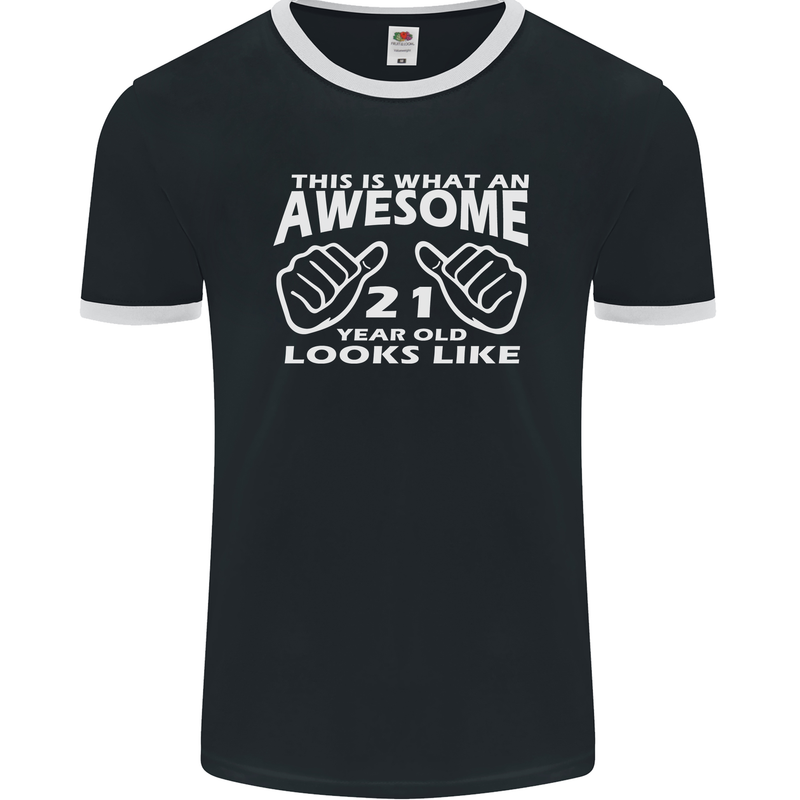 21st Birthday 21 Year Old This Is What Mens Ringer T-Shirt FotL Black/White