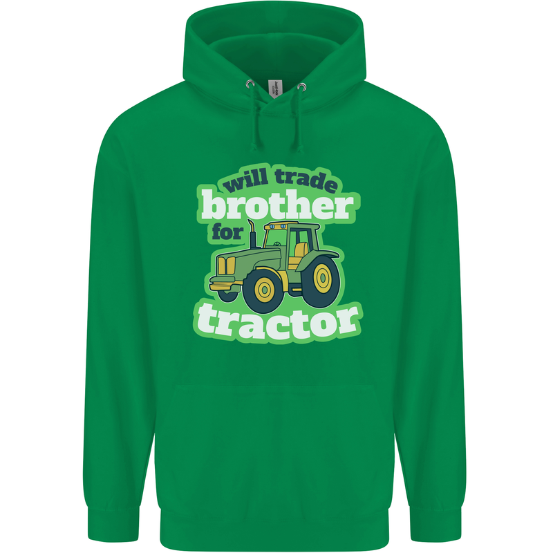 Will Trade Brother For Tractor Farmer Childrens Kids Hoodie Irish Green