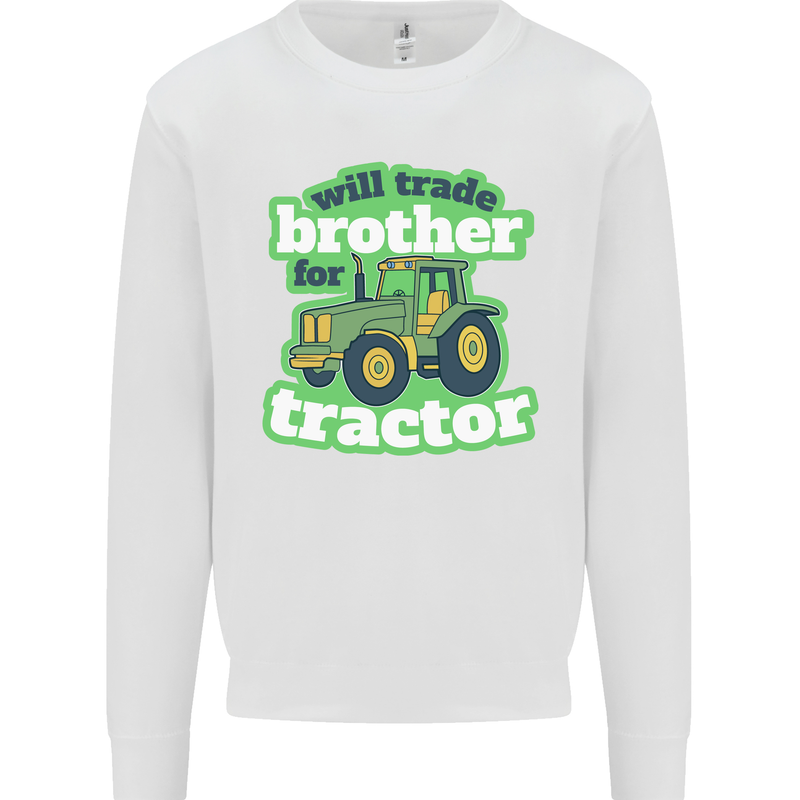 Will Trade Brother For Tractor Farmer Kids Sweatshirt Jumper White