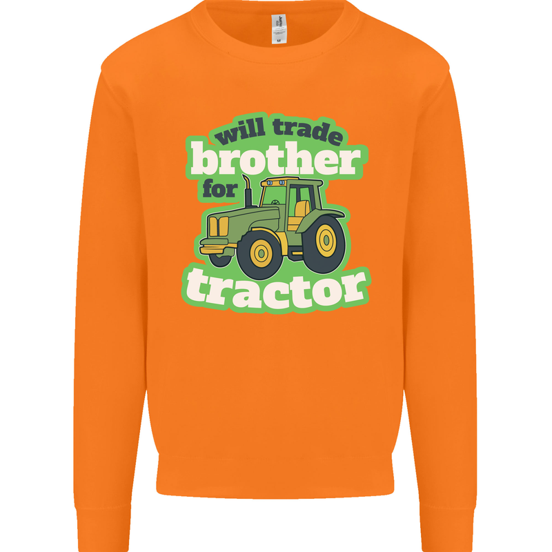 Will Trade Brother For Tractor Farmer Mens Sweatshirt Jumper Orange