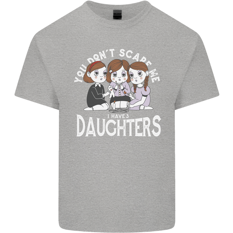 You Cant Scare Me I Have Daughters Mothers Day Kids T-Shirt Childrens Sports Grey