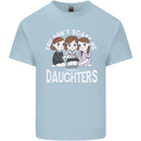 You Cant Scare Me I Have Daughters Mothers Day Mens Cotton T-Shirt Tee Top Light Blue