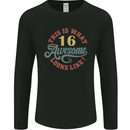 16th Birthday 60 Year Old Awesome Looks Like Mens Long Sleeve T-Shirt Black