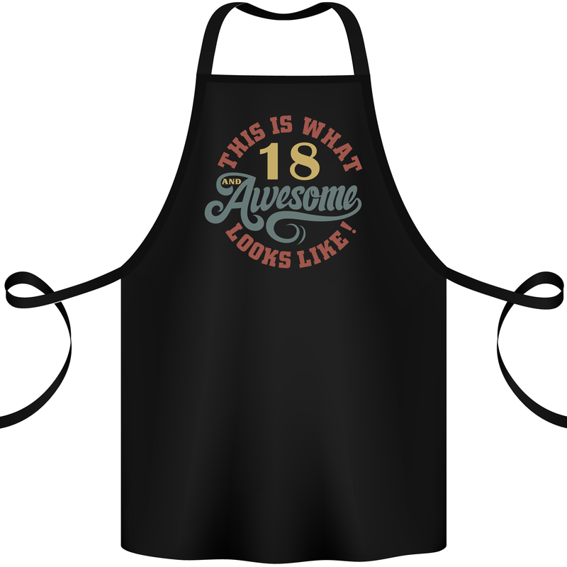 18th Birthday 80 Year Old Awesome Looks Like Cotton Apron 100% Organic Black