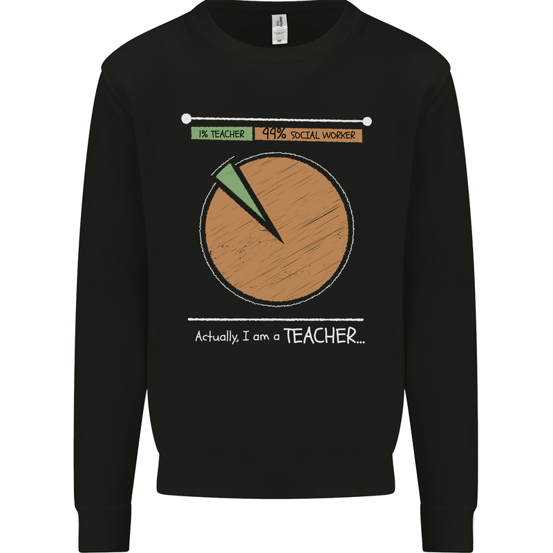 1% Teacher 99% Social Worker Teaching Kids Sweatshirt Jumper Black