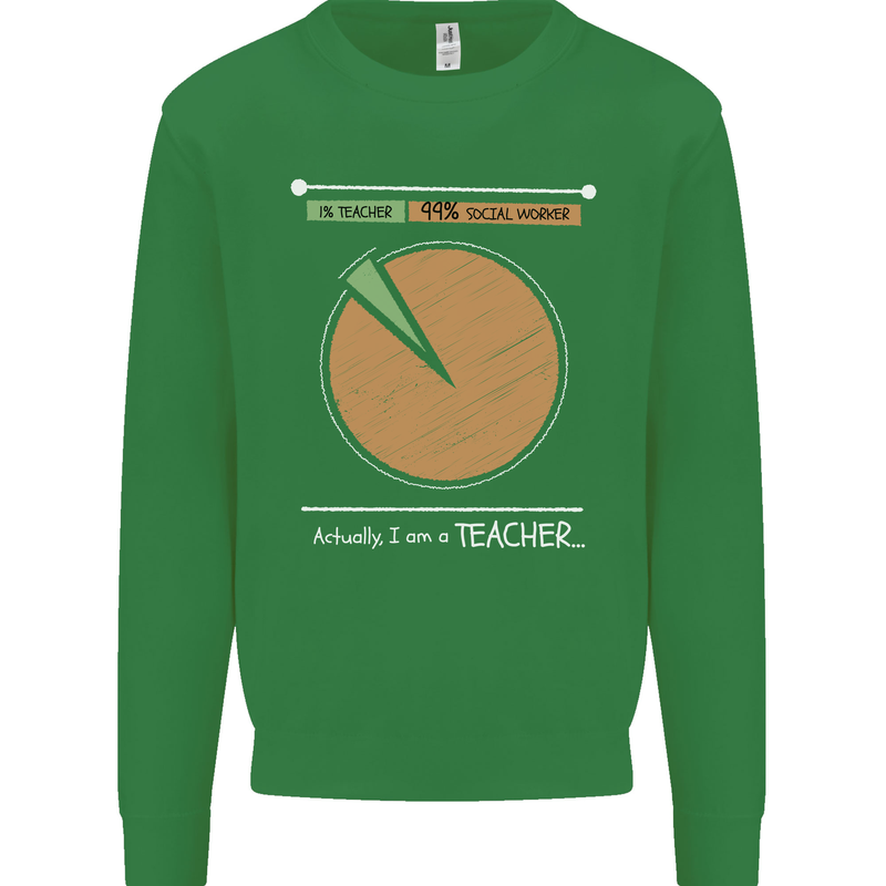 1% Teacher 99% Social Worker Teaching Kids Sweatshirt Jumper Irish Green