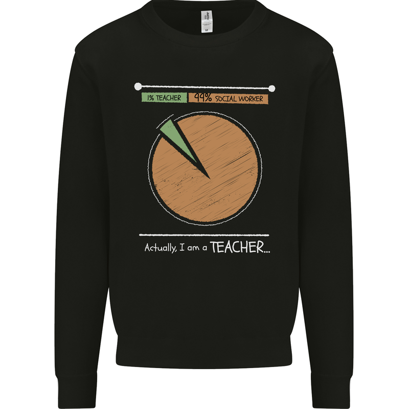 1% Teacher 99% Social Worker Teaching Mens Sweatshirt Jumper Black