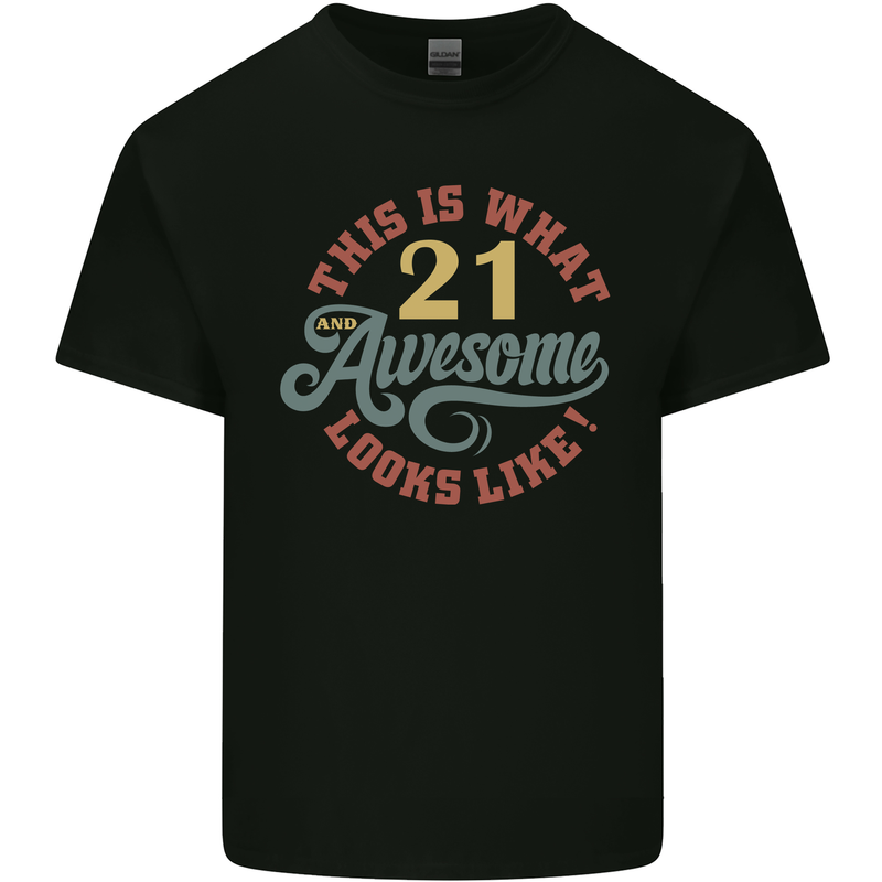 21st Birthday 21 Year Old Awesome Looks Like Mens Cotton T-Shirt Tee Top Black