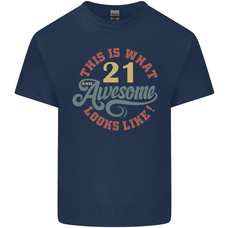 21st Birthday 21 Year Old Awesome Looks Like Mens Cotton T-Shirt Tee Top Navy Blue