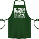 21st Birthday 21 Year Old Don't Grow Up Funny Cotton Apron 100% Organic Forest Green