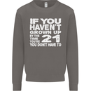 21st Birthday 21 Year Old Don't Grow Up Funny Mens Sweatshirt Jumper Charcoal