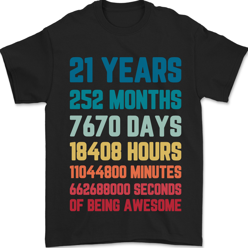 21st Birthday 21 Year Old Mens T-Shirt 100% Cotton Black