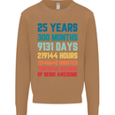 25th Birthday 25 Year Old Mens Sweatshirt Jumper Caramel Latte