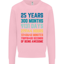 25th Birthday 25 Year Old Mens Sweatshirt Jumper Light Pink