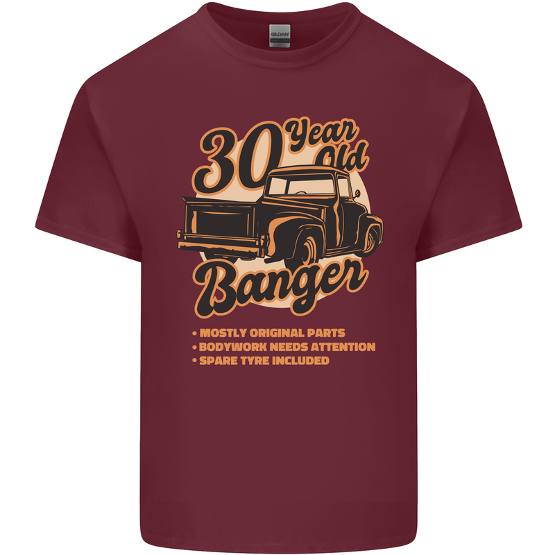 30 Year Old Banger Birthday 30th Year Old Mens Cotton T-Shirt Tee Top Maroon
