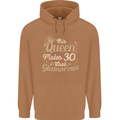 30th Birthday Queen Thirty Years Old 30 Mens 80% Cotton Hoodie Caramel Latte