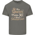 30th Birthday Queen Thirty Years Old 30 Mens Cotton T-Shirt Tee Top Charcoal