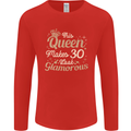 30th Birthday Queen Thirty Years Old 30 Mens Long Sleeve T-Shirt Red