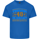 40th Birthday Turning 40 Is Great Year Old Mens Cotton T-Shirt Tee Top Royal Blue