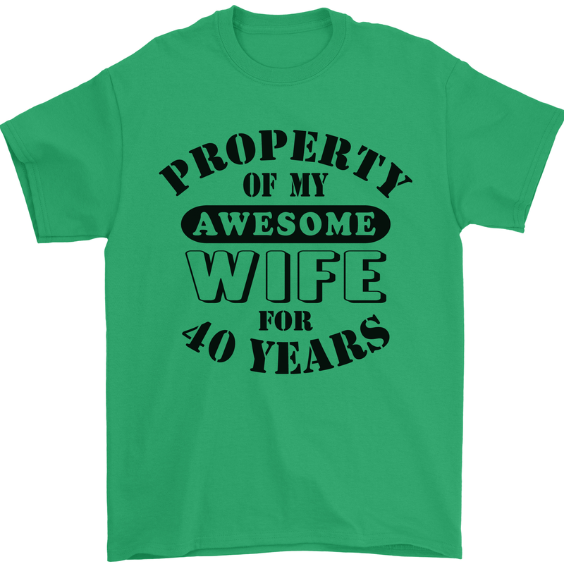 40th Wedding Anniversary 40 Year Funny Wife Mens T-Shirt 100% Cotton Irish Green