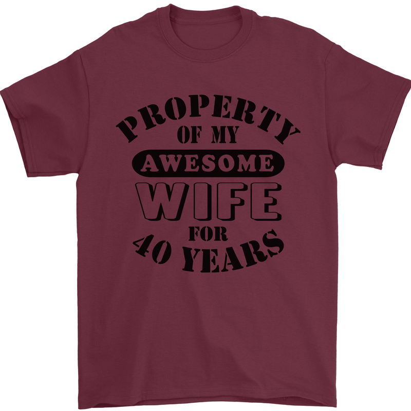 40th Wedding Anniversary 40 Year Funny Wife Mens T-Shirt 100% Cotton Maroon