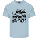 4X4 Because the World Isnt Flat Off Roading Kids T-Shirt Childrens Light Blue