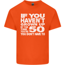 50th Birthday 50 Year Old Don't Grow Up Funny Mens Cotton T-Shirt Tee Top Orange