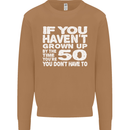 50th Birthday 50 Year Old Don't Grow Up Funny Mens Sweatshirt Jumper Caramel Latte
