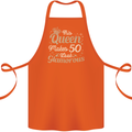 50th Birthday Queen Fifty Years Old 50 Cotton Apron 100% Organic Orange
