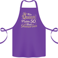 50th Birthday Queen Fifty Years Old 50 Cotton Apron 100% Organic Purple