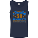 50th Birthday Turning 50 Is Great Year Old Mens Vest Tank Top Navy Blue