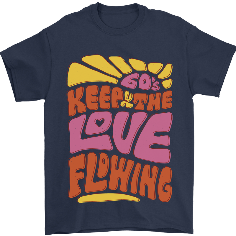 60s Keep the Love Flowing Funny Hippy Peace Mens T-Shirt Cotton Gildan Navy Blue