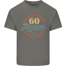 60th Birthday 60 Year Old Awesome Looks Like Mens Cotton T-Shirt Tee Top Charcoal