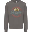 60th Birthday 60 Year Old Awesome Looks Like Mens Sweatshirt Jumper Charcoal