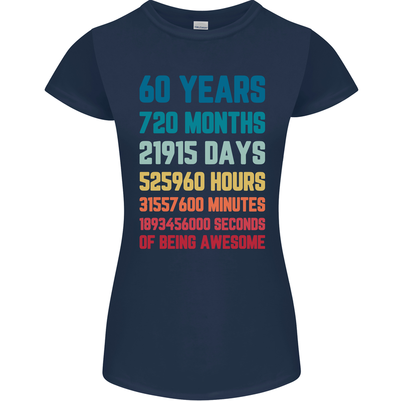 60th Birthday 60 Year Old Womens Petite Cut T-Shirt Navy Blue