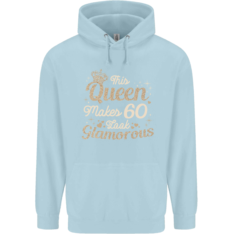 60th Birthday Queen Sixty Years Old 60 Mens 80% Cotton Hoodie Light Blue