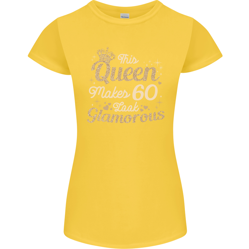 60th Birthday Queen Sixty Years Old 60 Womens Petite Cut T-Shirt Yellow