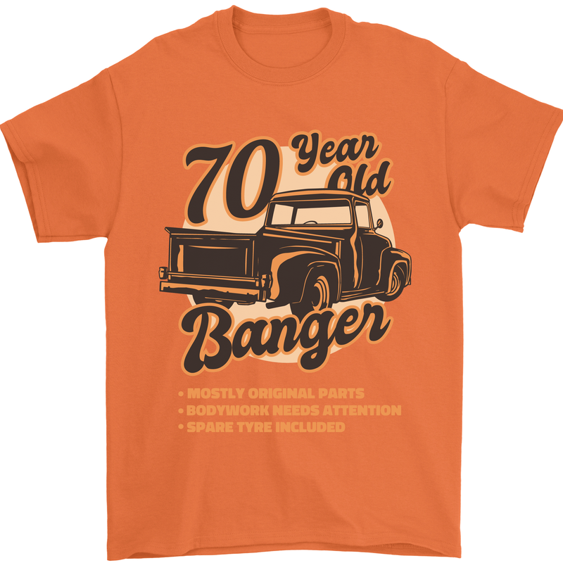 70 Year Old Banger Birthday 70th Year Old Mens T-Shirt 100% Cotton Orange
