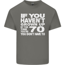 70th Birthday 70 Year Old Don't Grow Up Funny Mens Cotton T-Shirt Tee Top Charcoal
