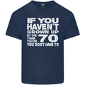70th Birthday 70 Year Old Don't Grow Up Funny Mens Cotton T-Shirt Tee Top Navy Blue