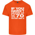 70th Birthday 70 Year Old Don't Grow Up Funny Mens Cotton T-Shirt Tee Top Orange