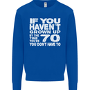 70th Birthday 70 Year Old Don't Grow Up Funny Mens Sweatshirt Jumper Royal Blue