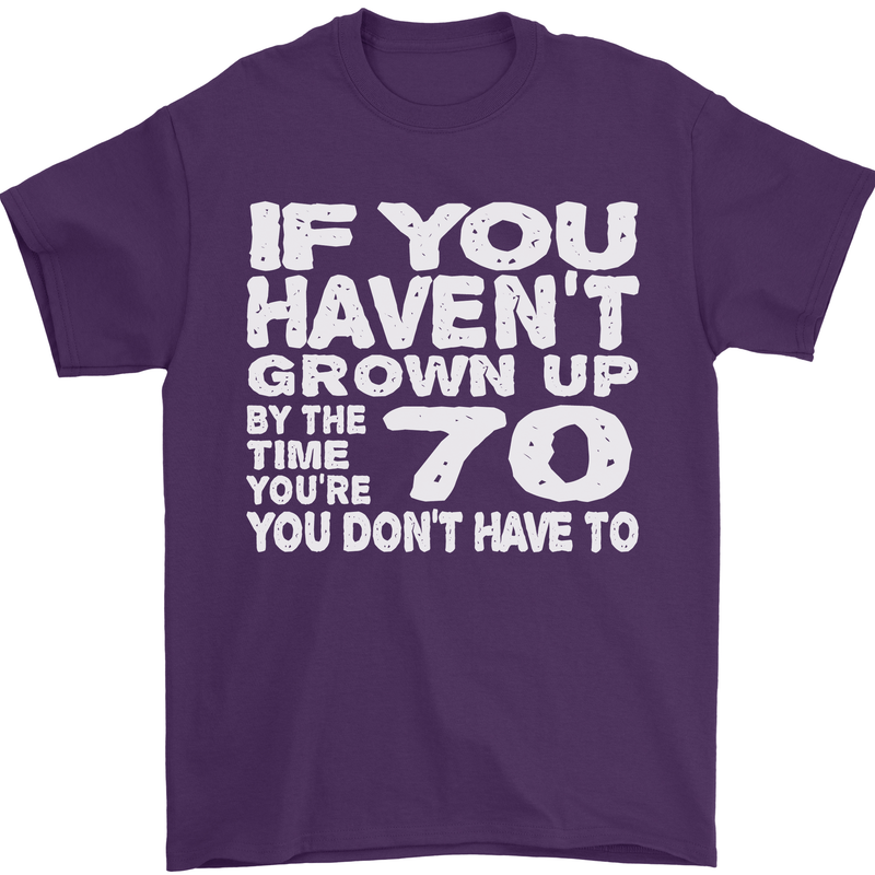70th Birthday 70 Year Old Don't Grow Up Funny Mens T-Shirt 100% Cotton Purple
