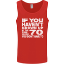 70th Birthday 70 Year Old Don't Grow Up Funny Mens Vest Tank Top Red