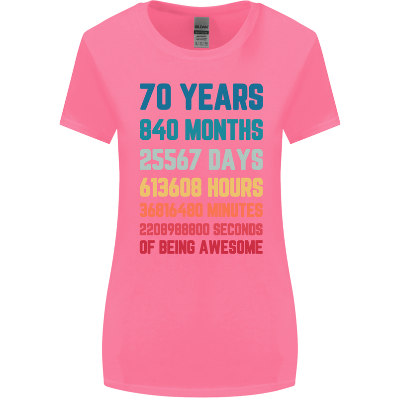 70th Birthday 70 Year Old Womens Wider Cut T-Shirt Azalea