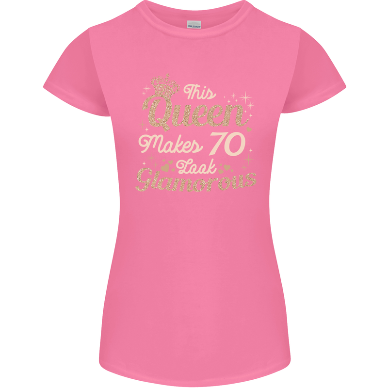 70th Birthday Queen Seventy Years Old 70 Womens Petite Cut T-Shirt Azalea