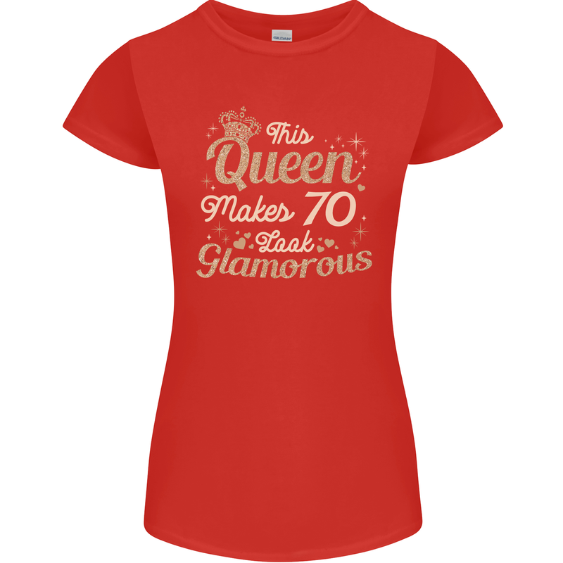 70th Birthday Queen Seventy Years Old 70 Womens Petite Cut T-Shirt Red