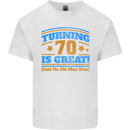 70th Birthday Turning 70 Is Great Year Old Mens Cotton T-Shirt Tee Top White
