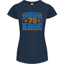 70th Birthday Turning 70 Is Great Year Old Womens Petite Cut T-Shirt Navy Blue