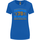 70th Birthday Turning 70 Is Great Year Old Womens Wider Cut T-Shirt Royal Blue